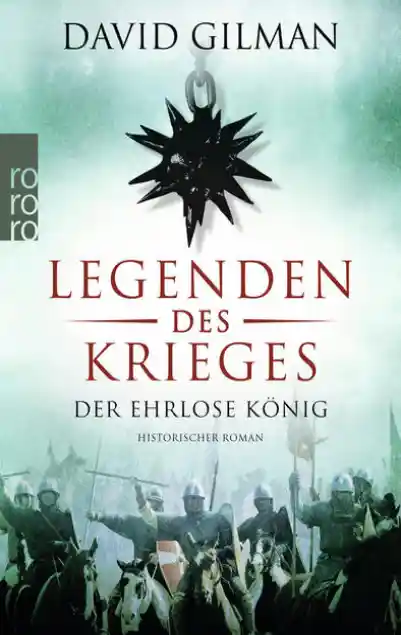 Cover: Legenden des Krieges: Der ehrlose König