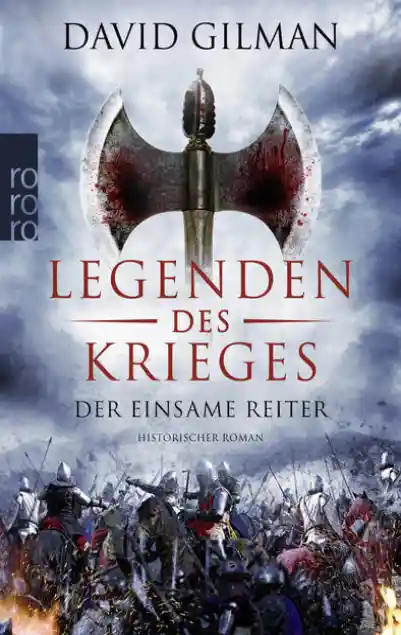 Cover: Legenden des Krieges: Der einsame Reiter