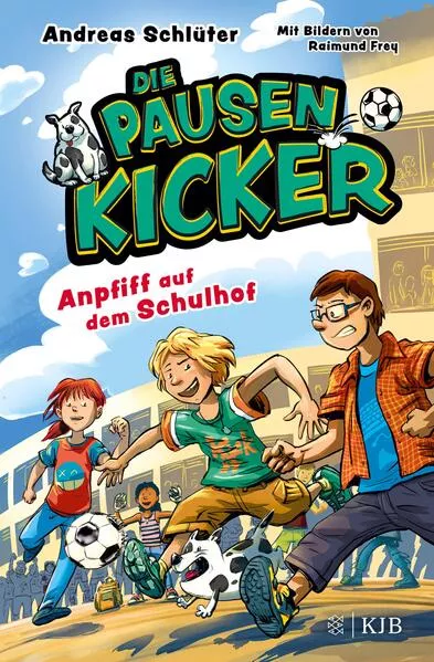 Cover: Die Pausenkicker – Anpfiff auf dem Schulhof