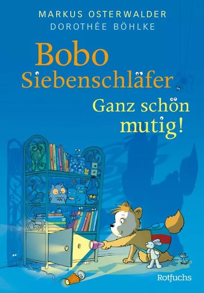 Cover: Bobo Siebenschläfer: Ganz schön mutig!