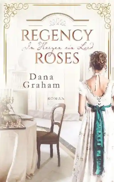 Cover: Regency Roses. Im Herzen ein Lord