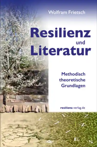 Cover: Resilienz und Literatur