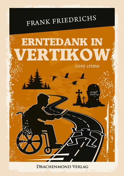 Cover: Erntedank in Vertikow