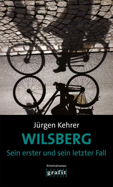 Cover: Wilsberg - Sein erster und sein letzter Fall