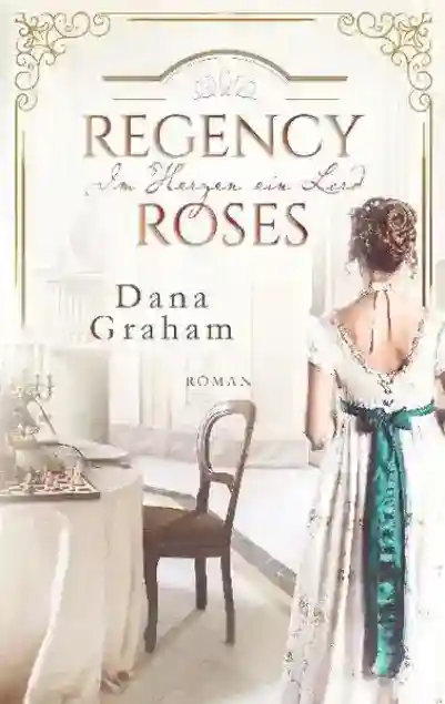 Buchreihe: Regency Roses