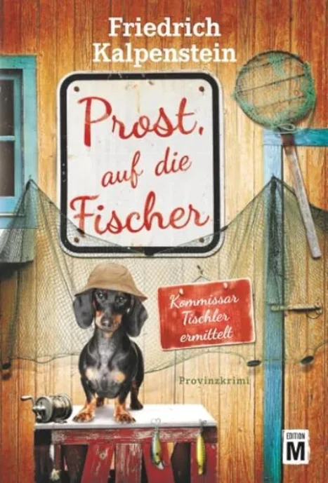 Cover: Prost, auf die Fischer