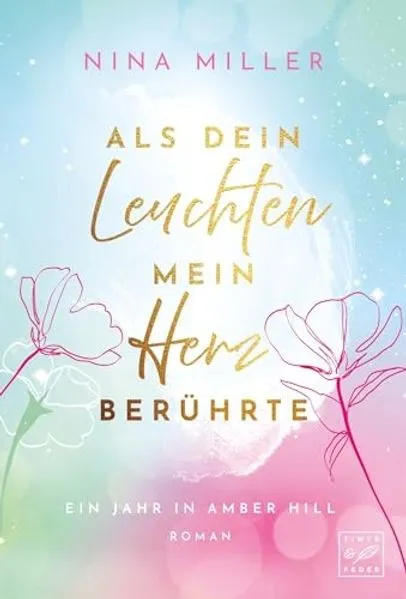 Cover: Als dein Leuchten mein Herz berührte