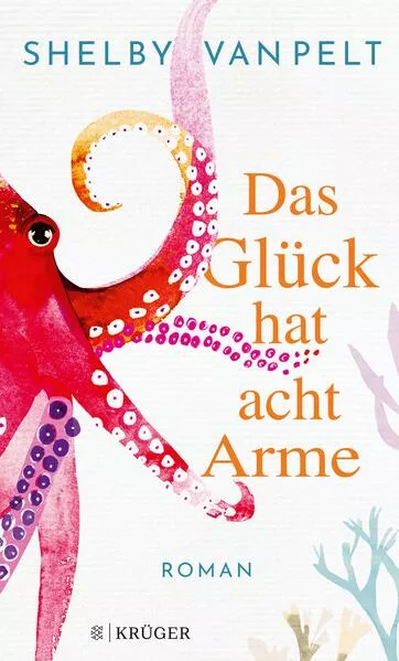 Cover: Das Glück hat acht Arme