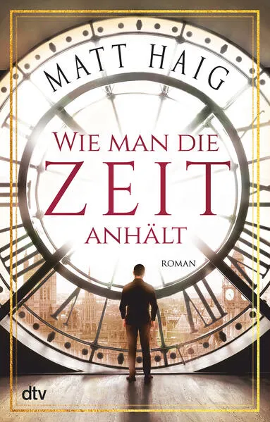 Cover: Wie man die Zeit anhält