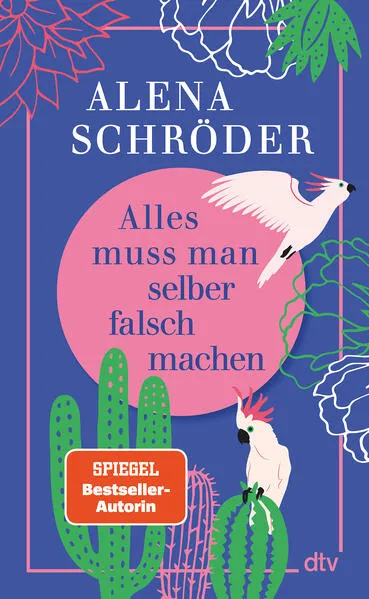 Cover: Alles muss man selber falsch machen