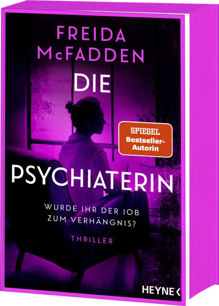Cover: Die Psychiaterin – Wurde ihr der Job zum Verhängnis?