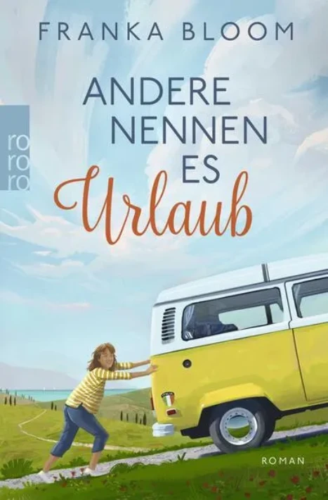 Cover: Andere nennen es Urlaub