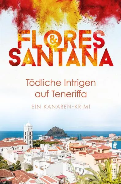 Cover: Tödliche Intrigen auf Teneriffa (Calderon und Rodriguez ermitteln 2)