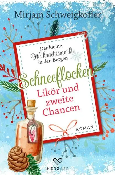 Cover: Schneeflocken, Likör und zweite Chancen