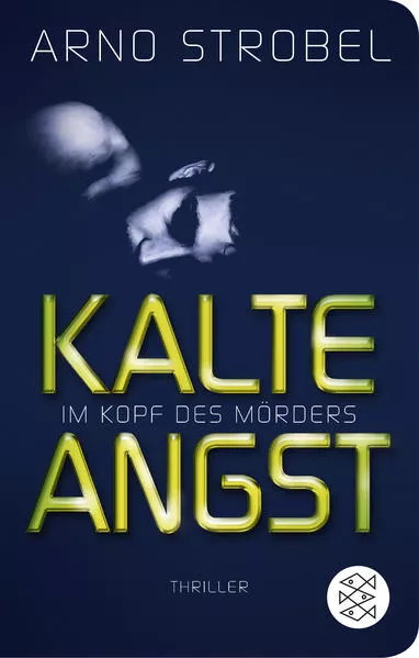 Cover: Im Kopf des Mörders - Kalte Angst