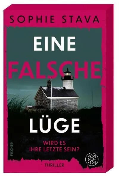 Cover: Eine falsche Lüge – Wird es ihre letzte sein?