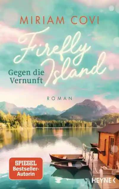Cover: Firefly Island: Gegen die Vernunft