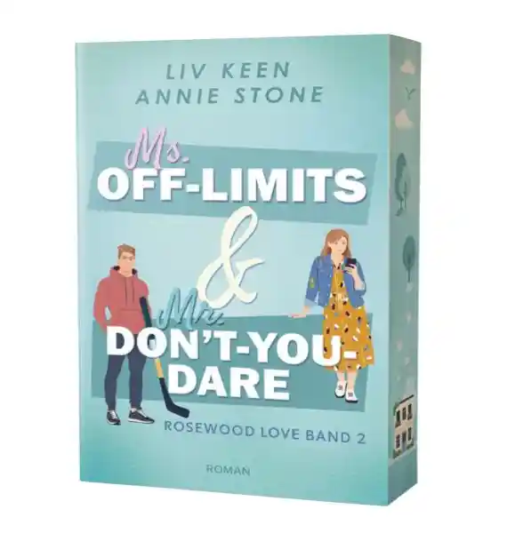 Cover: Ms. Off-Limits & Mr. Don’t-You-Dare