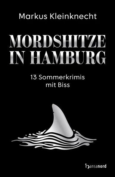Cover: Mordshitze in Hamburg