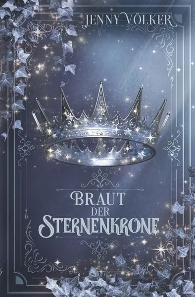 Cover: Braut der Sternenkrone: Band 5