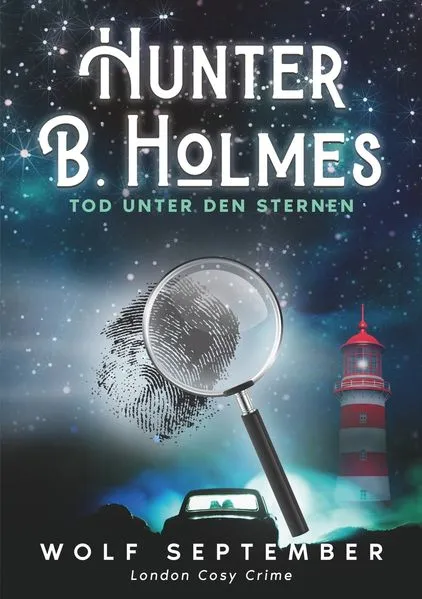 Cover: Hunter B. Holmes - Tod unter den Sternen