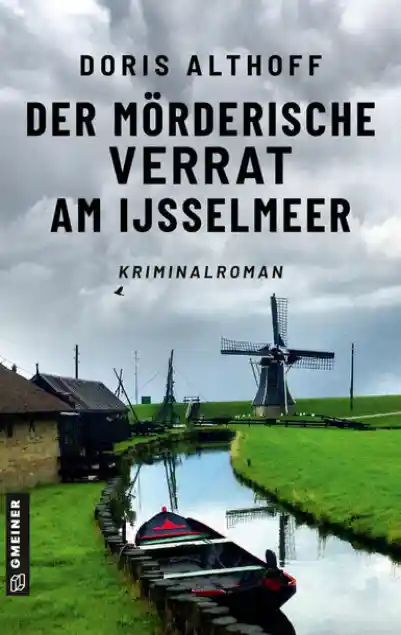 Cover: Der mörderische Verrat am IJsselmeer