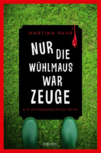 Cover: Nur die Wühlmaus war Zeuge