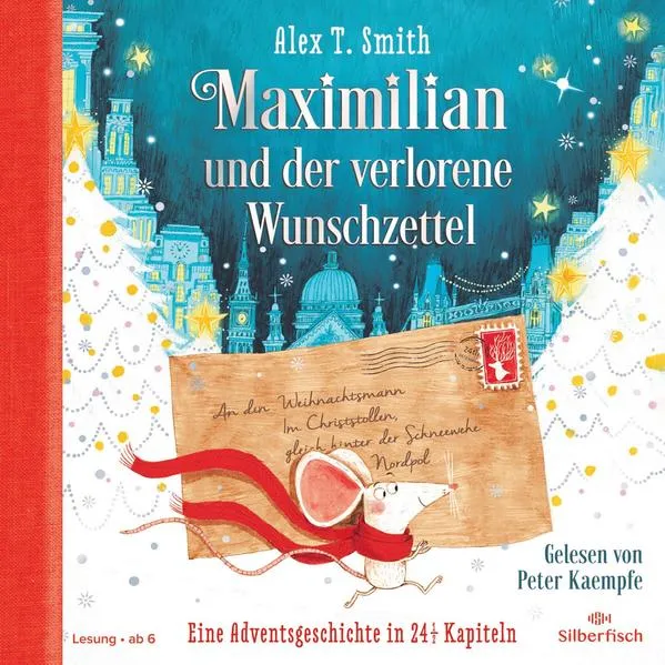 Cover: Maximilian und der verlorene Wunschzettel (Maximilian 1)