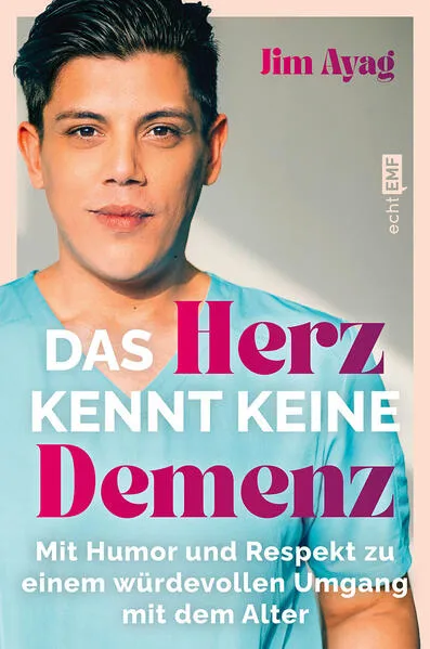 Cover: Das Herz kennt keine Demenz
