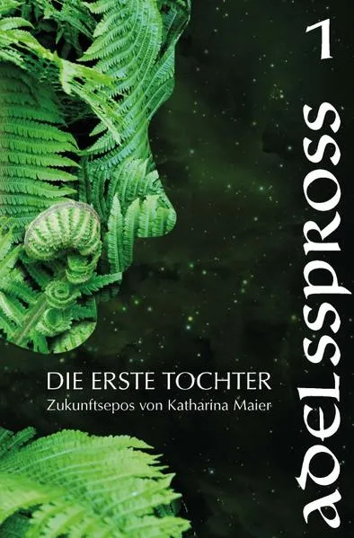 Cover: Die Erste Tochter / Adelsspross