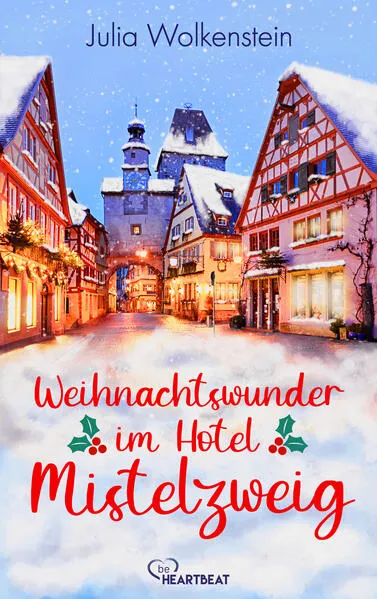 Cover: Weihnachtswunder im Hotel Mistelzweig