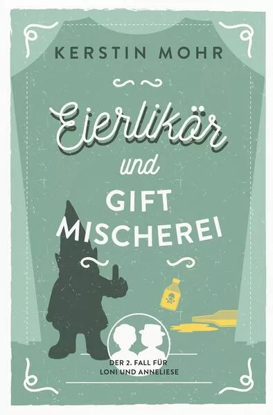 Cover: Eierlikör und Giftmischerei