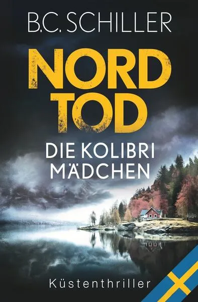 Cover: Nordtod - Die Kolibrimädchen