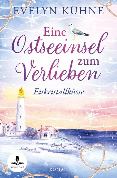 Cover: Eine Ostseeinsel zum Verlieben: Eiskristallküsse