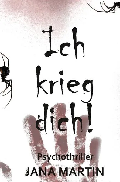 Cover: Ich krieg dich!