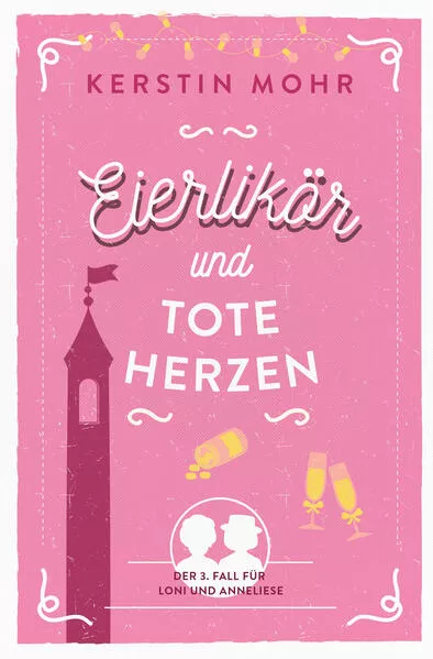 Cover: Eierlikör und tote Herzen