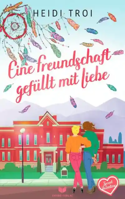 Cover: Sweet Valentine / Eine Freundschaft gefüllt mit Liebe