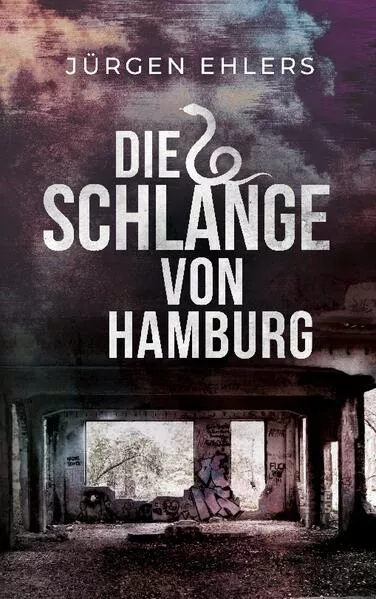 Cover: Die Schlange von Hamburg