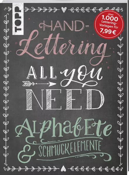 Cover: Handlettering All you need. Die schönsten Alphabete und Schmuckelemente