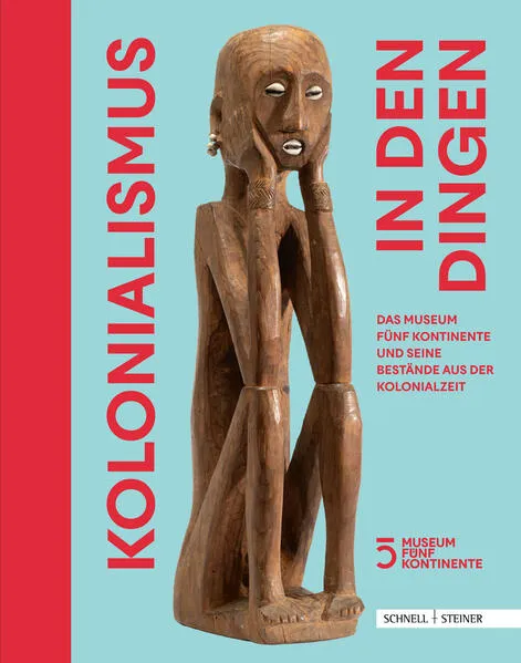 Cover: Kolonialismus in den Dingen