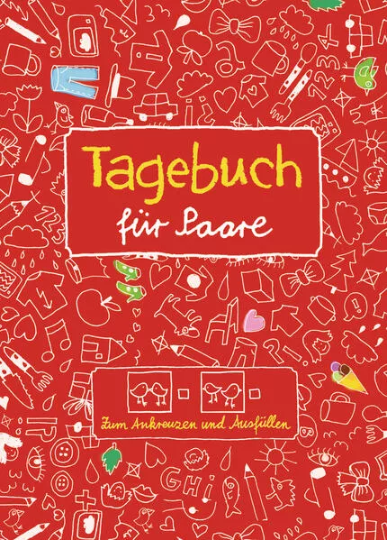 Cover: Tagebuch für Paare. Zum Ankreuzen und Ausfüllen und Malen