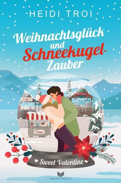 Cover: Sweet Valentine / Weihnachtsglück und Schneekugelzauber