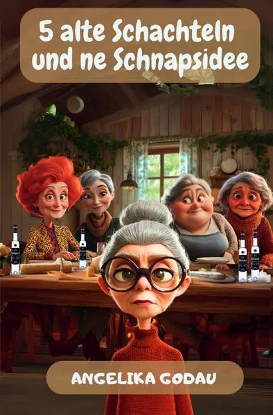 Cover: 5 alte Schachteln / 5 alte Schachteln und ne Schnapsidee