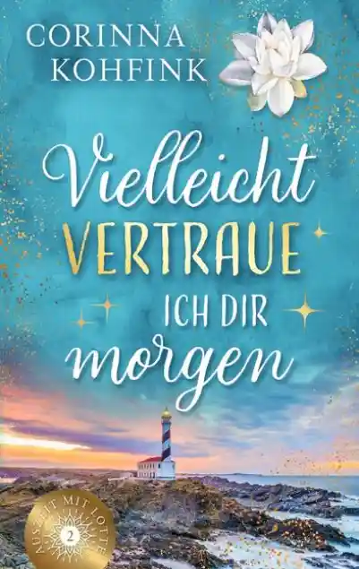 Cover: Vielleicht vertraue ich dir morgen
