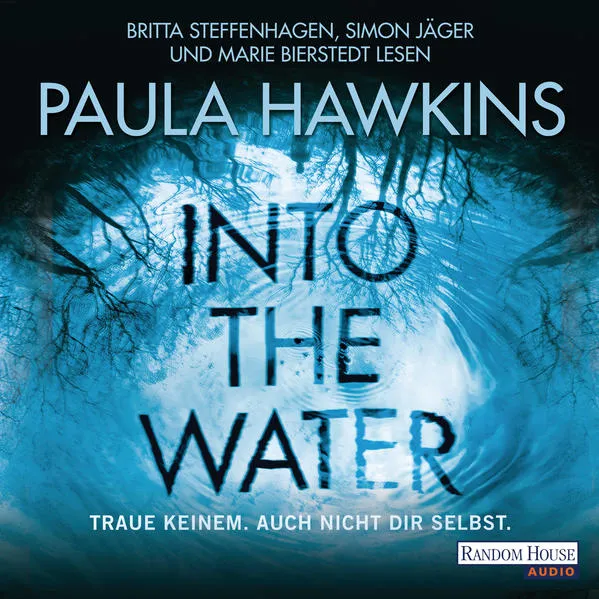 Cover: Into the Water - Traue keinem. Auch nicht dir selbst.