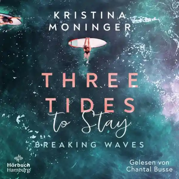 Cover: Three Tides to Stay (Breaking Waves 3)