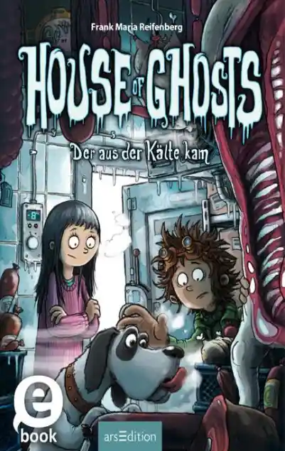 Cover: House of Ghosts – Der aus der Kälte kam (House of Ghosts 2)