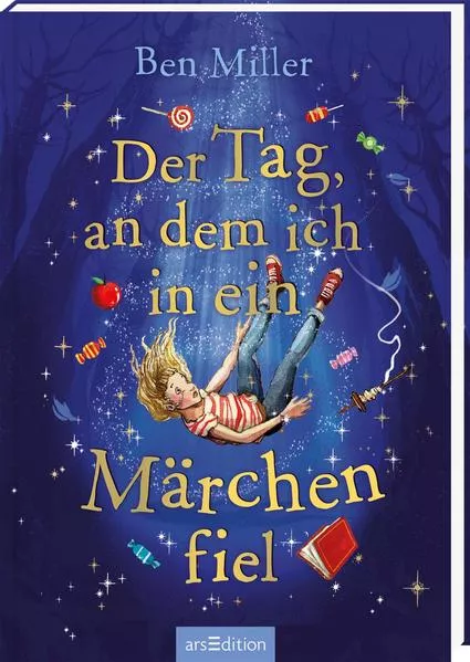 Cover: Der Tag, an dem ich in ein Märchen fiel