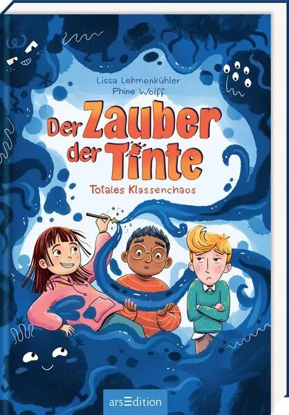 Cover: Der Zauber der Tinte – Totales Klassenchaos
