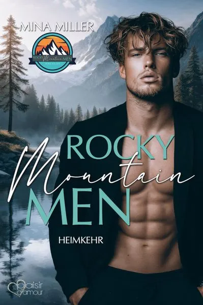 Cover: Rocky Mountain Men Teil 3: Heimkehr